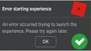 How To Fix Roblox Error starting experience  An error occurred trying to launch the experience [upl. by Pampuch]