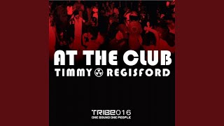 At the Club Timmy Regisford amp Adam Rios Organ Mix feat Lynn Lockamy [upl. by Gaiser]