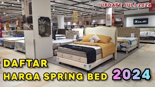 Review Harga Kasur Spring Bed Terbaru 2024  Semua Merk  Update Juli 2024 [upl. by Cooley]