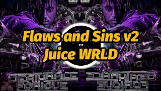 Juice WRLD  Flaws and Sins v2 Lyrics [upl. by Jeromy]