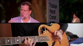 Las mejores frases de Rajoy con una guitarra [upl. by Thelma]