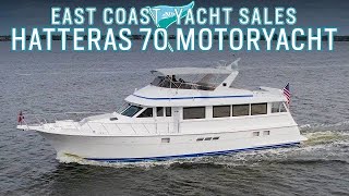 Hatteras 70 Motoryacht For Sale SOLD  Walkthrough Tour [upl. by Eerbua27]