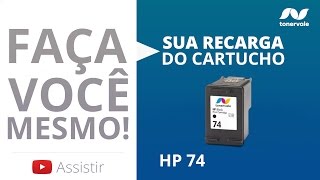 Recarga de Tinta HP 74 CB335W C4480 C4280 C5280 BlackPreto  Vídeo Aula Toner Vale [upl. by Naiviv]