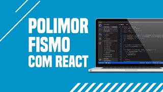 Polimorfismo com React [upl. by Eileme369]