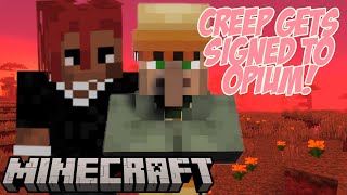 Minecraft  CREEP GETS SIGNED TO OPIUM FEATURING PLAYBOI CARTI [upl. by Hamel]