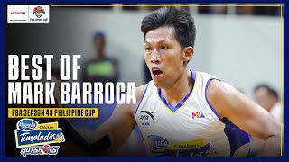 BEST OF MARK BARROCA  PBA SEASON 48 PHILIPPINE CUP  HIGHLIGHTS [upl. by Narmis]