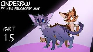 Cinderpaw My New Philosophy MAP COMPLETE LINK IN DESC [upl. by Frazier152]