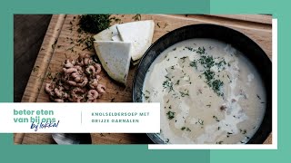 Recept Romige Knolseldersoep met garnalen  Beter Eten Van Bij Ons 11 [upl. by Llerrem384]