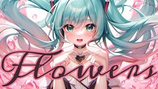 Nightcore  Flowers  Lyrics [upl. by Grindlay]