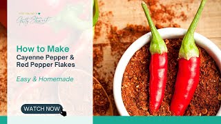 Make Cayenne Pepper amp Hot Pepper Flakes [upl. by Rokach]