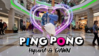 KPOP IN PUBLIC  ONE TAKE HyunA amp DAWN  PING PONG Dance Cover by LiHyun [upl. by Druci]