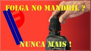 Como retirar folga no mandril da furadeira [upl. by Dorcy]