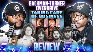 BachmanTurner Overdrive  Taking Care Of Business REVIEW bachmanturneroverdrive reaction [upl. by Schluter]