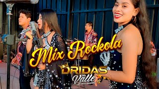 Mix Rockola  Dridas Del Valle [upl. by Vtehsta119]