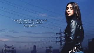 Michelle Branch  Everywhere 20th Anniversary Edition Official Audio [upl. by Marybeth]