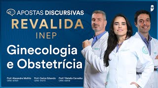 Aposta Discursiva Ginecologia e Obstetrícia Revalida INEP [upl. by Aiyn482]