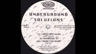 Underground Solutions  I Need You Baby 3am Mix [upl. by Sualocin]