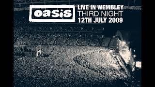 Oasis  Live in Wembley 12th July 2009 [upl. by Aniral352]