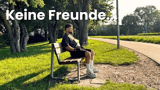 Ich bin 23 und habe KEINE Freunde [upl. by Atima]