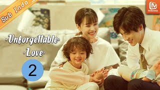 Trauma Xiao Bao amp Kejutan He Qiao Yan  Unforgettable Love【INDO SUB】EP2  MangoTV Indonesia [upl. by Asen]