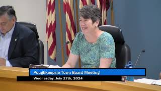 The Town of Poughkeepsie Town Board Meeting  Wednesday July 17 2024 [upl. by Uyr328]