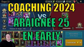 COACHING 2024 17 ARAIGNEE 25 EN EARLY  RAID SHADOW LEGENDS FR [upl. by Ansley]