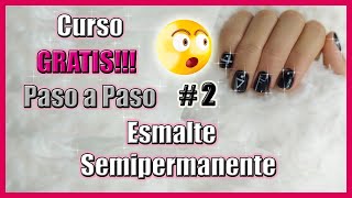 Como Aplicar ESMALTE SEMIPERMANENTE 💅Curso Para Principiantes CLASE2 [upl. by Bena992]