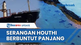 Buntut Rudal Balistik Houthi Hajar Kapal Inggris Tenggelam Sedalam 100 Meter Minyak Tumpah 29 KM [upl. by Aggappera]