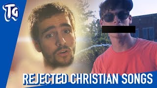 Rejected Christian Songs [upl. by Floeter]