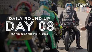 Daily Round Up  Day Eight  Manx Grand Prix 2023 [upl. by Rim]