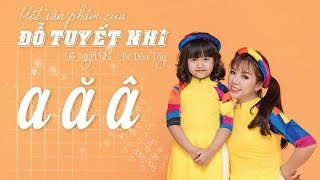 Bài hát Bảng Chữ Cái Việt Nam  Đỗ Tuyết Nhi  Bé Dâu Tây [upl. by Gaylor]