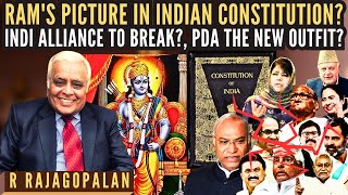 R Rajagopalan • Rams picture in Indian Constitution • INDI Alliance to break PDA the new outfit [upl. by Blakelee]