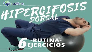 6 EJERCICIOS para la HIPERCIFOSIS DORSAL CHEPA evitar DOLOR y CORREGIR la POSTURA  Fisiolution [upl. by Wolpert]