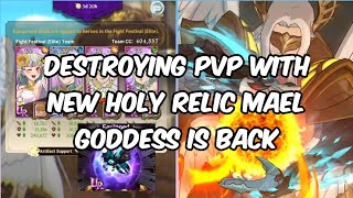 DESTROYING PVP WITH HOLY RELIC MAEL GODDESS IS BACK  7DS GRAND CROSS [upl. by Nedla]