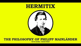 The Philosophy of Philipp Mainländer with Roel Theeuwen [upl. by Kathlin872]