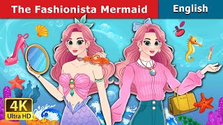 The Fashionista Mermaid  Stories for Teenagers  EnglishFairyTales [upl. by Summer199]