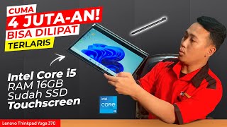 LAPTOP MURAH TOUCHSCREEN BISA FLIP  Performa Ngebut intel Core i5  Review Lenovo Thinkpad Yoga 370 [upl. by Daren412]