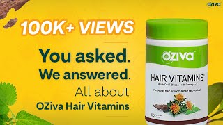 Ask Us Anything OZiva’s Hair Vitamins Get beautiful hair I Hair Vitamin Benefits 💯  Side Effects🤔 [upl. by Izmar]