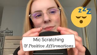 ASMR  Mic Scratching amp Brushing while Whispering Positive Affirmations 😴 [upl. by Moncear247]