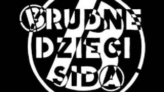 Brudne Dzieci Sida No Future [upl. by Anet]