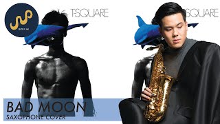 TSQUARE  Bad Moon Saxophone Cover by Sanpond [upl. by Grover666]