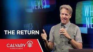 The Return  Revelation 191121  Skip Heitzig [upl. by Travers]