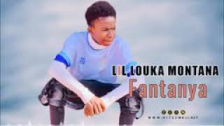 Lil Louka Montana Fantanya [upl. by Pernas]