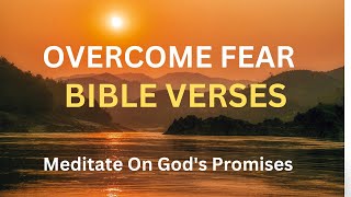 Bible Verses to Overcome Fear of the Future  Christian Meditation for Peace [upl. by Bazar]