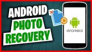 2 Easy Ways to Recover Deleted Photos from Your Android Phone [upl. by Eirolam]