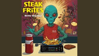 Steak Frites Fanatic [upl. by Olivier]