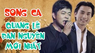 Quang Lê amp Đan Nguyên Song Ca Mới Nhất Cực Hay Tại Singapore [upl. by Bevash]