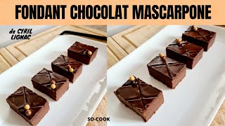 recette du fondant chocolat Mascarpone de Cyril Lignac [upl. by Nayrbo]