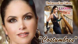 Lucero  Costumbres Lyric Video [upl. by Ahseit]