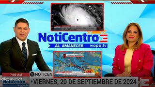 Noticentro Puerto Rico hoy Por Wapa TV  7AM  Viernes 20 de Septiembre de 2024 Huracan Maria [upl. by Oirramaj443]